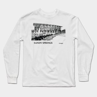 Sandy Springs Georgia Long Sleeve T-Shirt